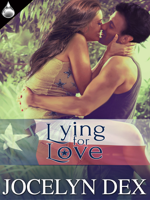 Title details for Lying for Love by Jocelyn Dex - Available